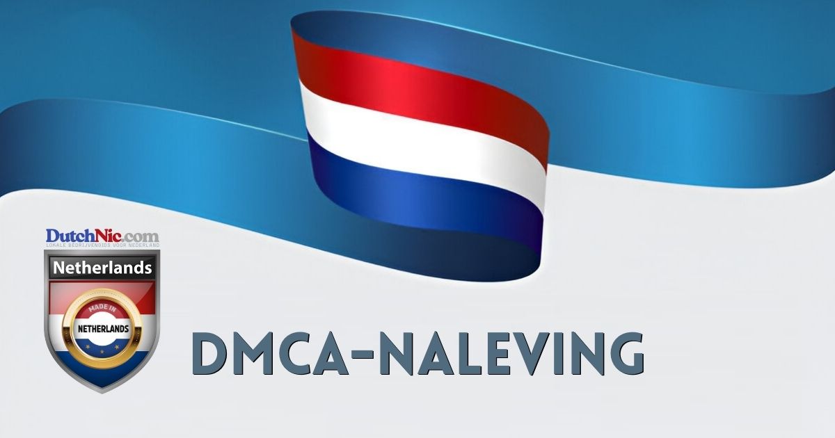 DMCA-naleving - DutchNic Lokale bedrijvengids voor Nederland
