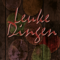Leukedingen