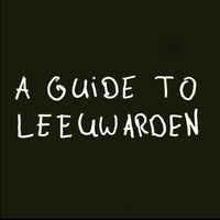 A Guide To Leeuwarden